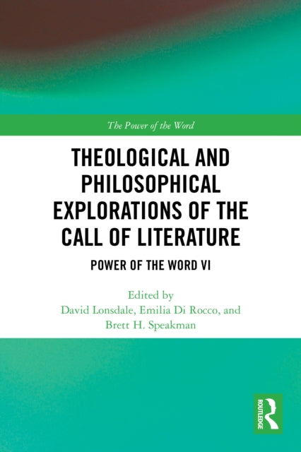 Theological and Philosophical Explorations of the Call of Literature cover