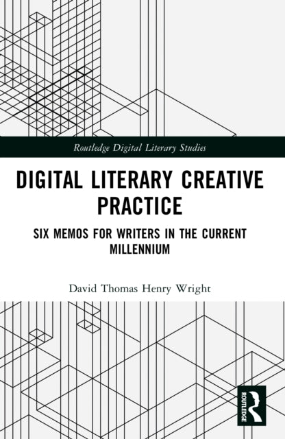 Digital Literary Creative Practice cover