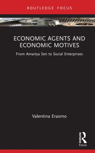 Economic Agents and Economic Motives cover