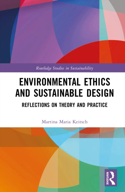 Environmental Ethics and Sustainable Design cover