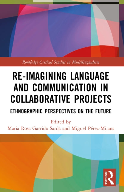 Re-imagining Language and Communication in Collaborative Projects cover
