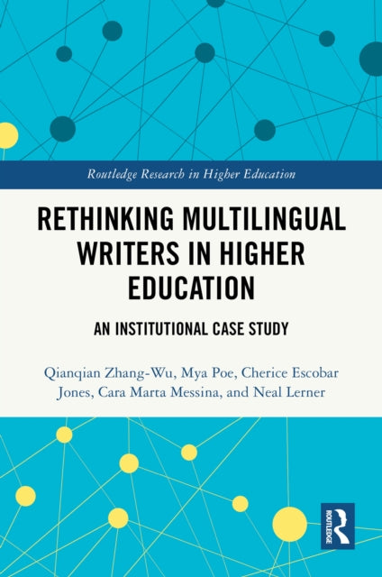 Rethinking Multilingual Writers in Higher Education cover