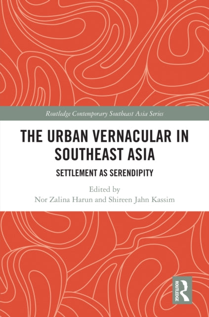 The Urban Vernacular in Southeast Asia cover