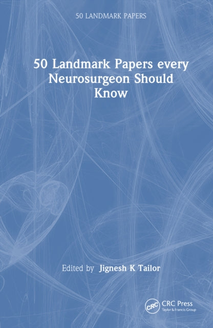 50 Landmark Papers every Neurosurgeon Should Know cover