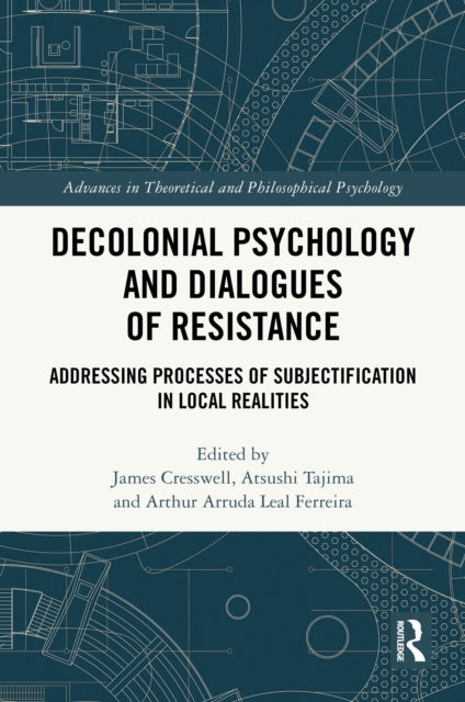 Decolonial Psychology and Dialogues of Resistance cover