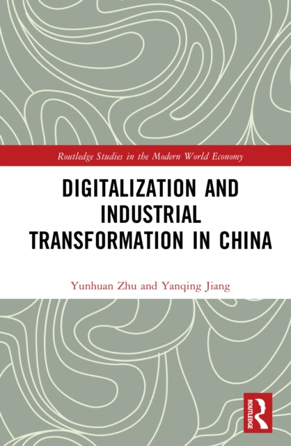 Digitalization and Industrial Transformation in China cover