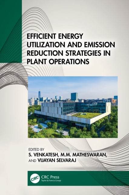 Efficient Energy Utilization and Emission Reduction Strategies in Plant Operations cover