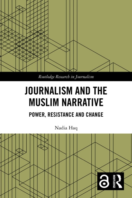 Journalism and the Muslim Narrative cover