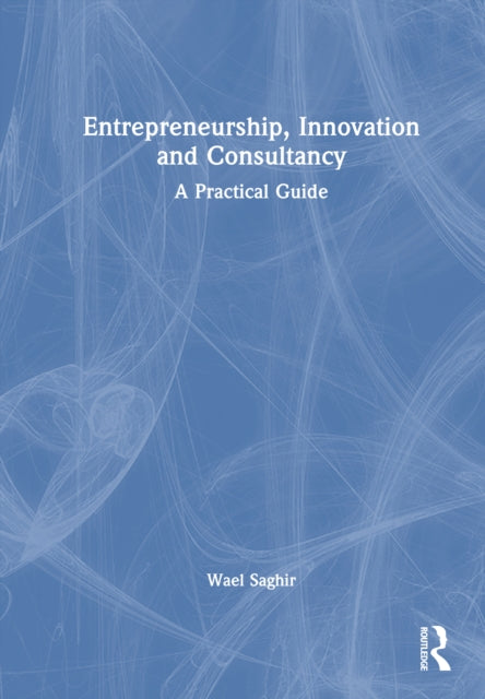 Entrepreneurship, Innovation and Consultancy cover