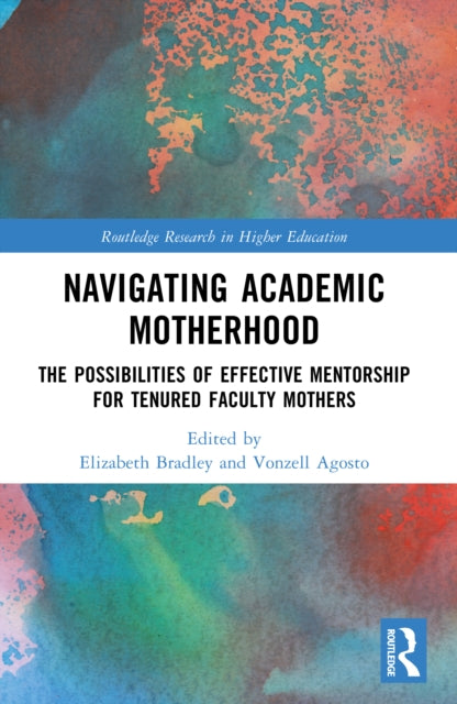 Navigating Academic Motherhood cover