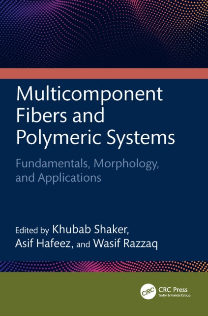 Multicomponent Fibers and Polymeric Systems cover