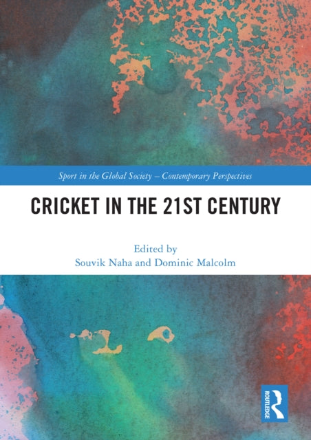 Cricket in the 21st Century cover