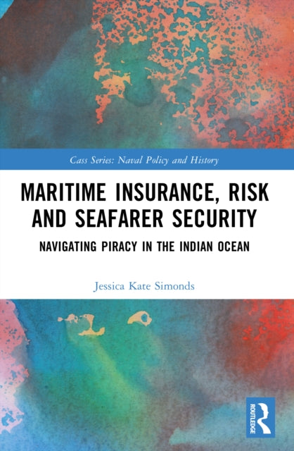 Maritime Insurance, Risk, and Seafarer Security cover