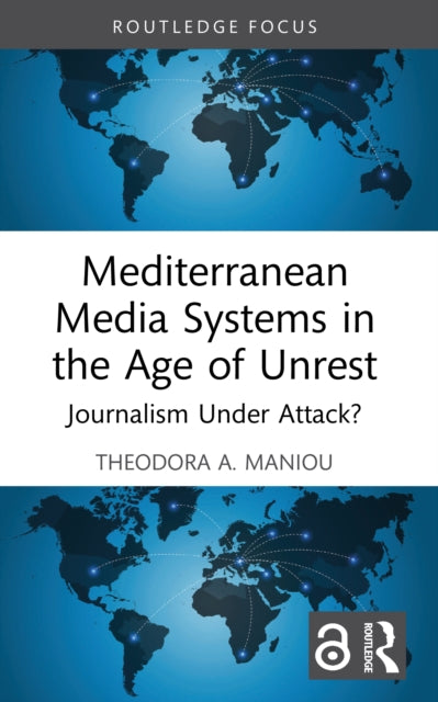 Mediterranean Media Systems in the Age of Unrest cover