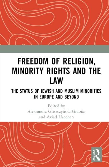 Freedom of Religion, Minority Rights and the Law cover