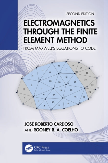 Electromagnetics Through the Finite Element Method cover