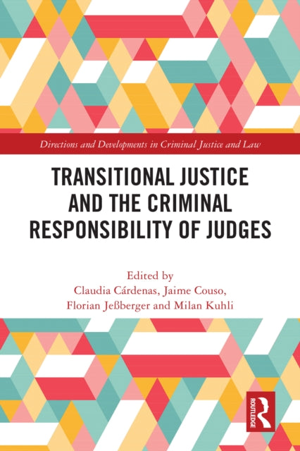 Transitional Justice and the Criminal Responsibility of Judges cover