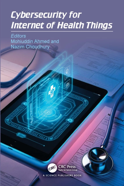 Cybersecurity for Internet of Health Things cover