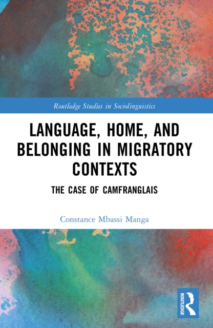 Language, Home, and Belonging in Migratory Contexts cover