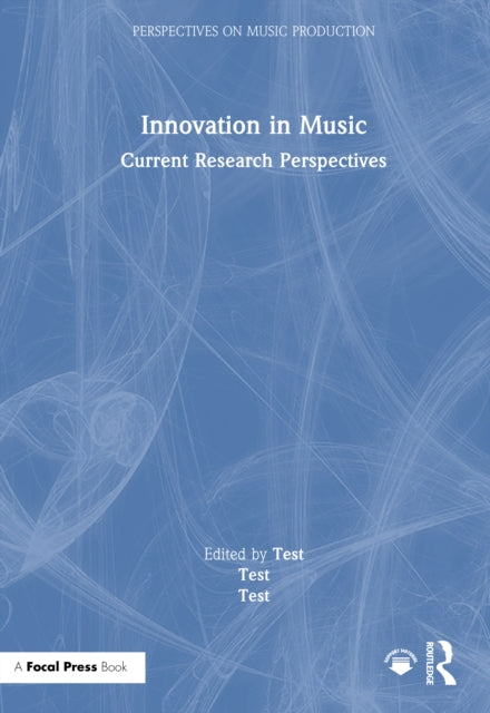 Innovation in Music: Current Research Perspectives cover