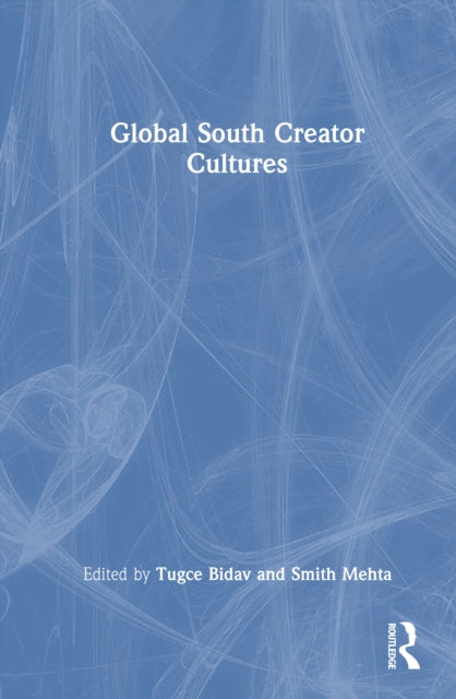 Global South Creator Cultures cover