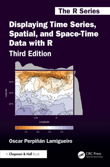 Displaying Time Series, Spatial, and Space-Time Data with R cover