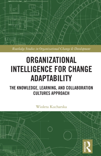Organizational Intelligence for Change Adaptability cover