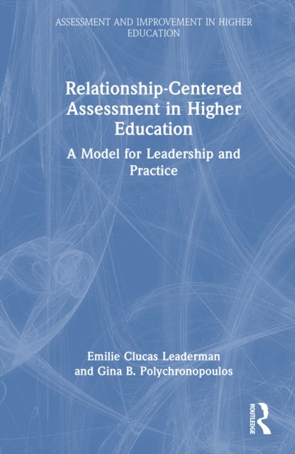 Relationship-Centered Assessment in Higher Education cover