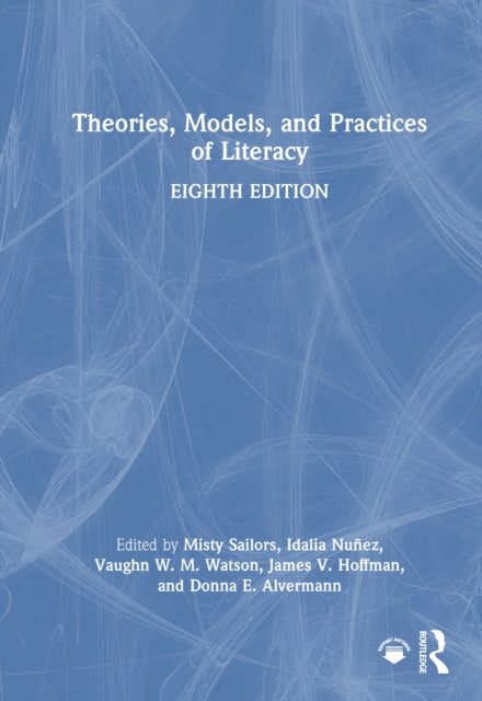 Theories, Models, and Practices of Literacy cover
