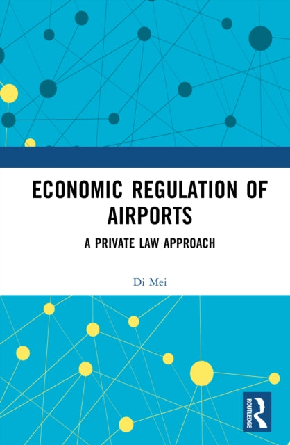 Economic Regulation of Airports cover