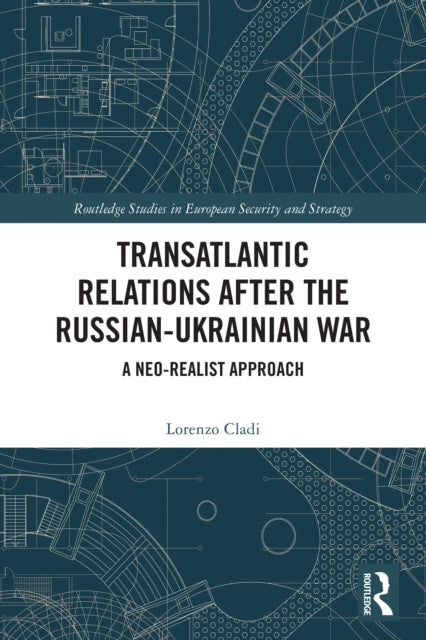 Transatlantic Relations after the Russian-Ukrainian War cover