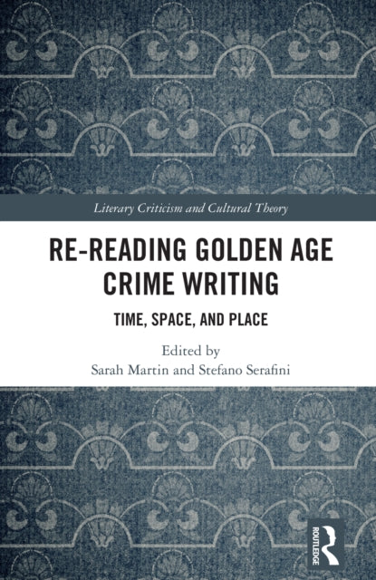Re-Reading Golden Age Crime Writing cover