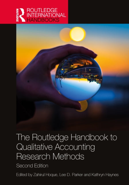 The Routledge Handbook to Qualitative Accounting Research Methods cover