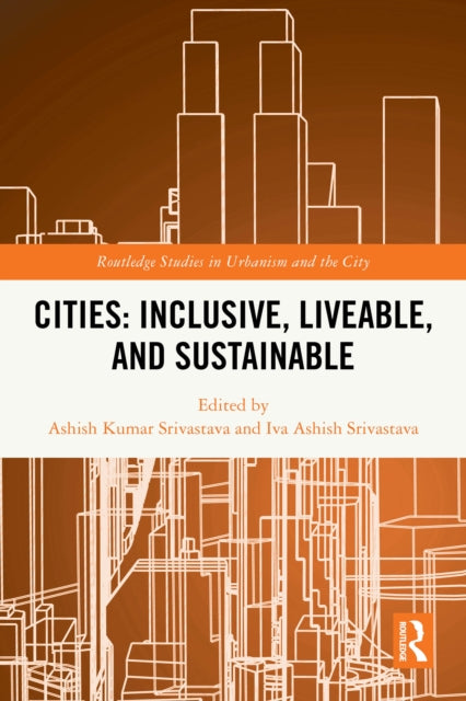 Cities: Inclusive, Liveable, and Sustainable cover