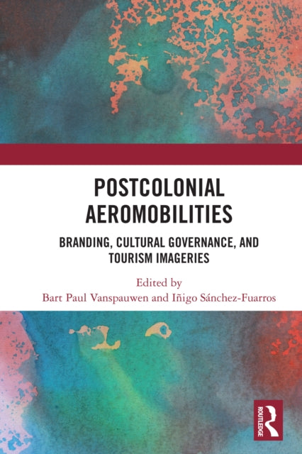 Postcolonial Aeromobilities cover