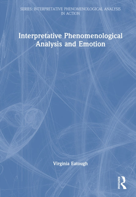 Interpretative Phenomenological Analysis and Emotion cover