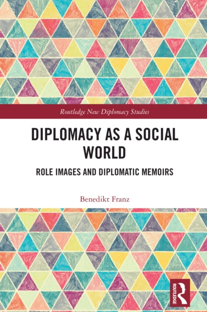 Diplomacy as a Social World cover