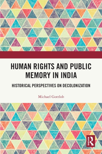 Human Rights and Public Memory in India cover