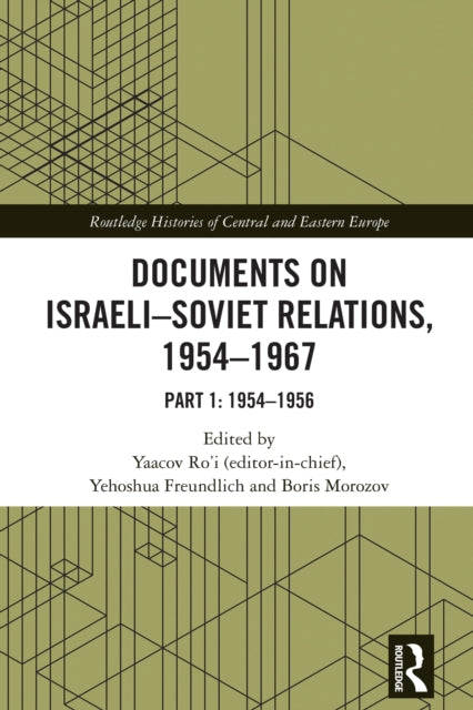 Documents on Israeli-Soviet Relations, 1954–1967 cover