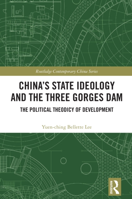 China's State Ideology and the Three Gorges Dam cover