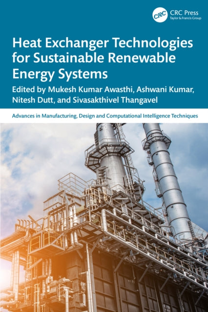 Heat Exchanger Technologies for Sustainable Renewable Energy Systems cover