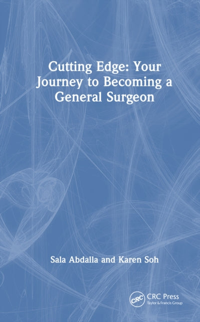 Cutting Edge: Your Journey to Becoming a General Surgeon cover