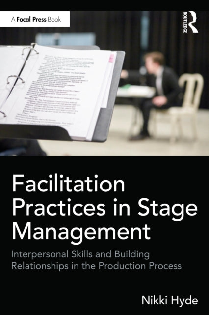 Facilitation Practices in Stage Management cover