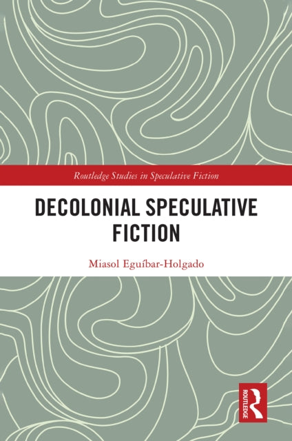Decolonial Speculative Fiction cover