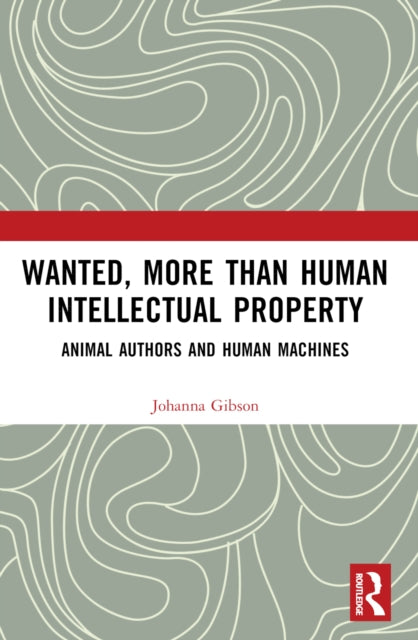 Wanted, More than Human Intellectual Property cover