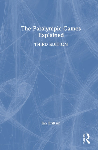 The Paralympic Games Explained cover
