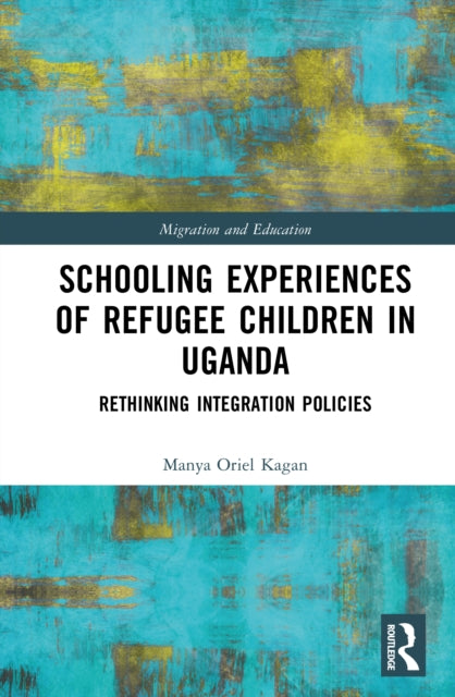 Schooling Experiences of Refugee Children in Uganda cover