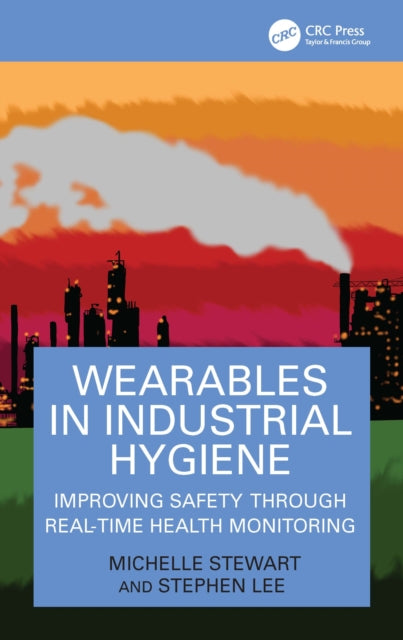 Wearables in Industrial Hygiene cover