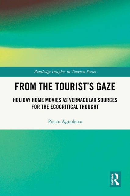 From the Tourist’s Gaze cover