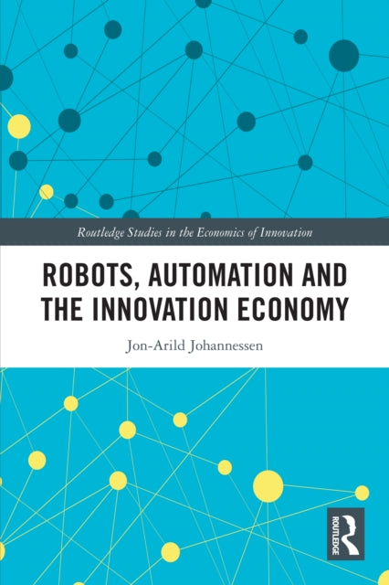 Robots, Automation and the Innovation Economy cover